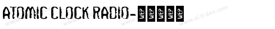 Atomic Clock Radio字体转换